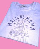 Magical Mama Shirt