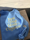 Just One More Chapter Crewneck