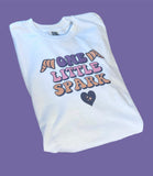 One Little Spark Shirt